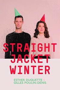 Straight Jacket Winter