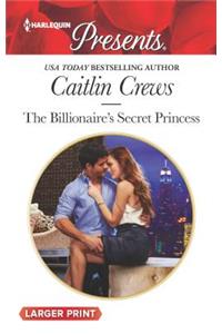 The Billionaire's Secret Princess