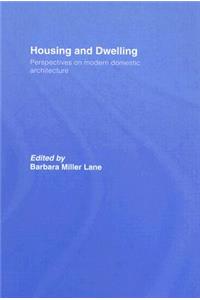 Housing and Dwelling