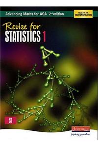 Revise for Advancing Maths for Aqa 2nd Edition Statistics 1