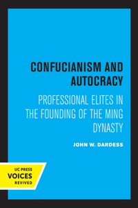 Confucianism and Autocracy