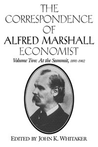 Correspondence of Alfred Marshall, Economist