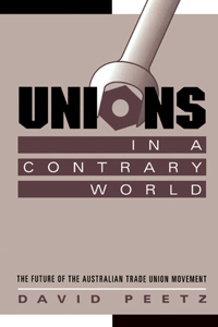 Unions in a Contrary World