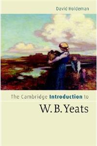 The Cambridge Introduction to W.B. Yeats