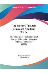 Works Of Francis Beaumont And John Fletcher