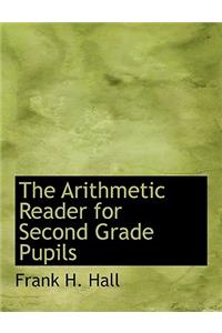 The Arithmetic Reader for Second Grade Pupils