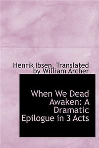 When We Dead Awaken
