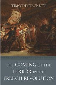 Coming of the Terror in the French Revolution