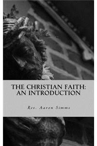 The Christian Faith: An Introduction