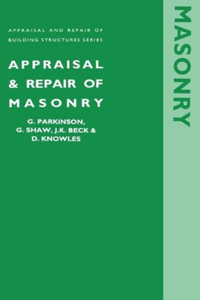 Appraisal and Repair of Masonry (Appraisal and Repair of Building Structures Series)
