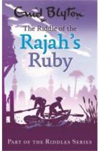 The Riddle of the Rajah's Ruby