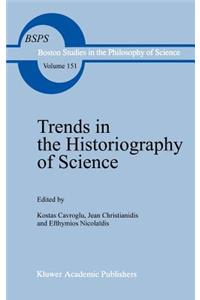 Trends in the Historiography of Science