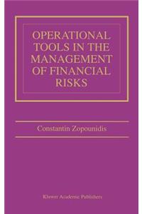 Operational Tools in the Management of Financial Risks