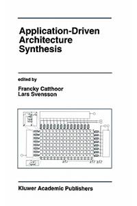 Application-Driven Architecture Synthesis