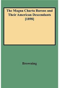 Magna Charta Barons and Their American Descendants [1898]
