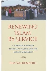 Renewing Islam by Service