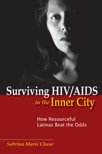 Surviving Hiv/AIDS in the Inner City