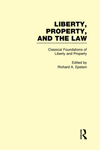 Classical Foundations of Liberty and Property