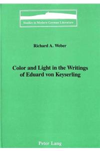 Color and Light in the Writings of Eduard Von Keyserling