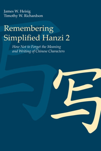 Remembering Simplified Hanzi 2