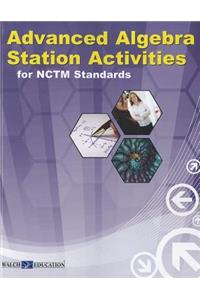 Advanced Algebra Station Activities for NCTM Standards