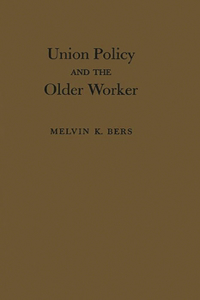 Union Policy and the Older Worker