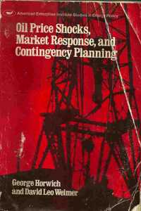 Oil-Price Stocks, Market Response, and Contingency Planning (AEI Studies)