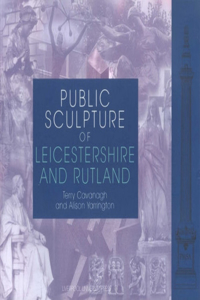 Public Sculpture of Leicestershire and Rutland