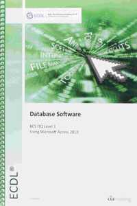 ECDL Database Software Using Access 2013 (BCS ITQ Level 1)