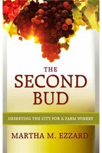 The Second Bud