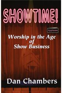 Showtime!