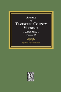 Annals of Tazewell County, Virginia 1800-1852