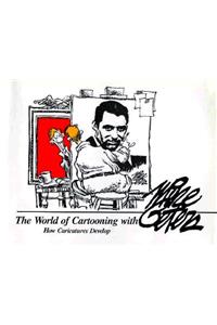 The World of Cartooning: How Caricatures Develop