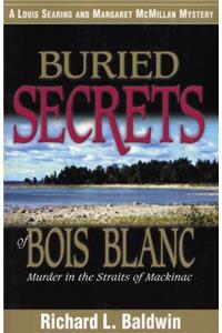Buried Secrets of Bois Blanc