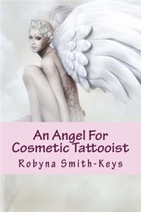 Angel For Cosmetic Tattooist
