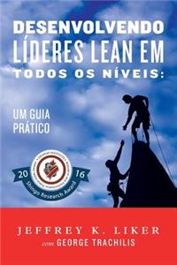 Desenvolvendo Lideres Lean Em Todos Os Niveis