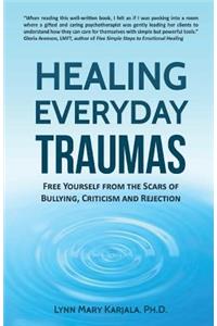 Healing Everyday Traumas