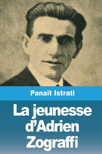 jeunesse d'Adrien Zograffi