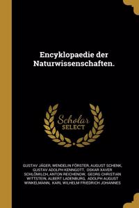 Encyklopaedie der Naturwissenschaften.