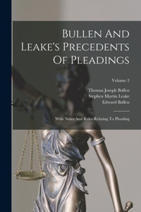 Bullen And Leake's Precedents Of Pleadings