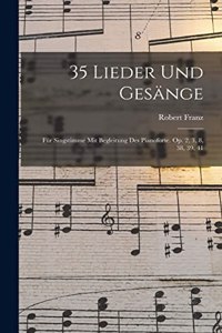 35 Lieder Und Gesänge