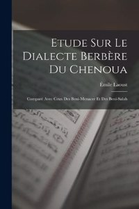 Etude Sur Le Dialecte Berbère Du Chenoua