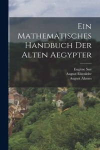 Mathematisches Handbuch der alten Aegypter