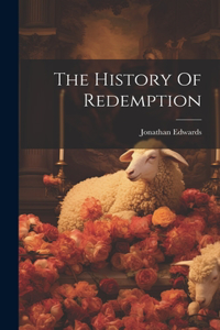 The History Of Redemption