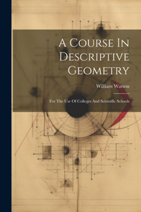 Course In Descriptive Geometry