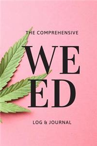 The Comprehensive Weed Log and Journal