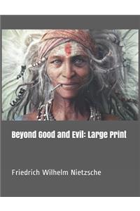 Beyond Good and Evil