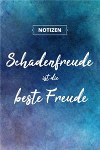 Schadenfreude ist die beste Freude