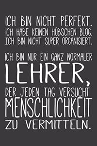 Ich bin nur ein ganz normaler Lehrer