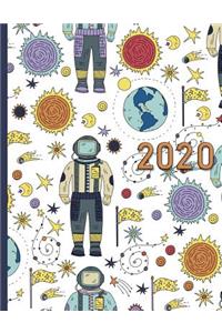 Astronauts in the Space of the Galaxy: 2020 Schedule Planner and Organizer / Weekly Calendar